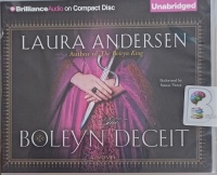 The Boleyn Deceit written by Laura Andersen performed by Simon Vance on Audio CD (Unabridged)